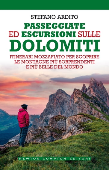 Passeggiate ed escursioni sulle Dolomiti - Stefano Ardito