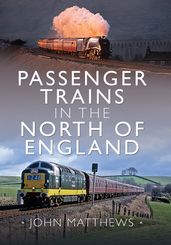 Passenger Trains in the North of England