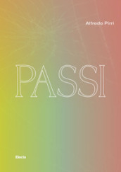 Passi. Catalogo della mostra (Siracusa, 17 maggio-31 dicembre 2021)