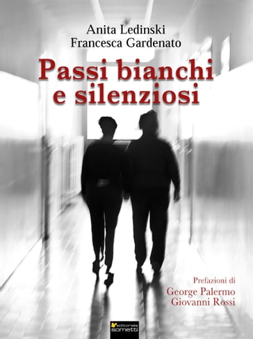 Passi bianchi e silenziosi - Anita Ledinski - Francesca Gardenato