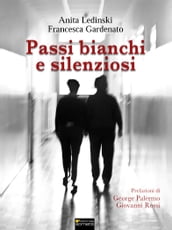 Passi bianchi e silenziosi