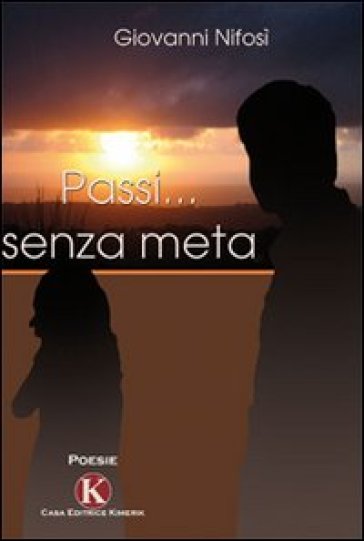 Passi... senza meta - Giovanni Nifosì