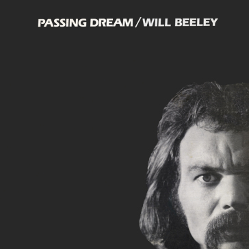 Passing dream - WILL BEELEY