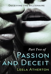 Passion & Deceit Part 2