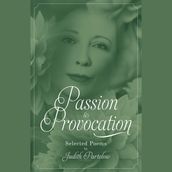 Passion & Provocation: Selected Poems