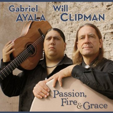 Passion, fire & grace - GABRIEL AYALA