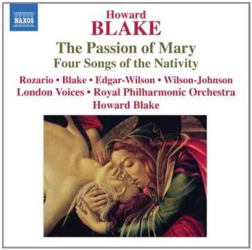Passion of mary op.557, 4 songs of - Howard Blake