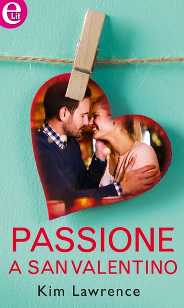 Passione a San Valentino (eLit) - Lawrence Kim