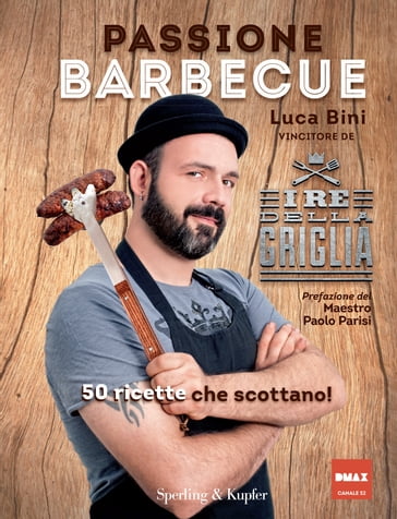 Passione barbecue - Luca Bini