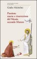 Passione, morte e risurrezione del Messia secondo Matteo