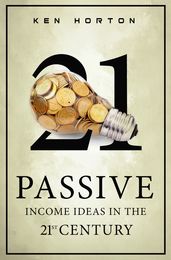 Passive Income Ideas in the 21st Century