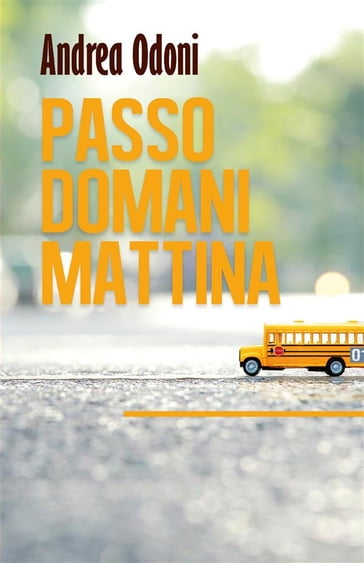 Passo domani mattina - Andrea Odoni