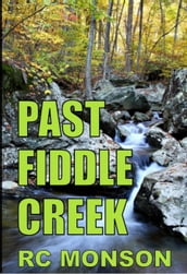 Past Fiddle Creek