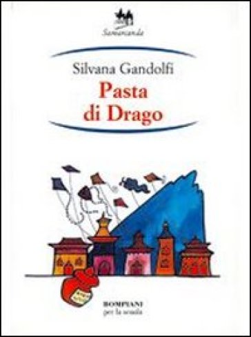 Pasta di drago - Silvana Gandolfi