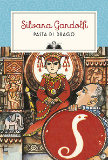 Pasta di drago - Silvana Gandolfi