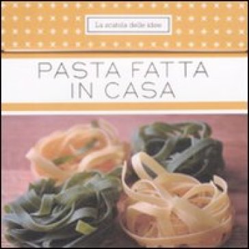 Pasta fatta in casa