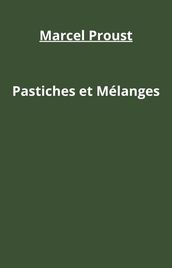 Pastiches et Mélanges