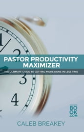 Pastor Productivity Maximizer