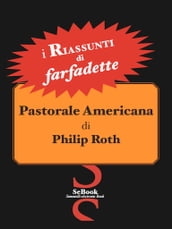 Pastorale Americana di Philip Roth