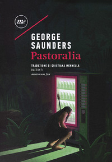 Pastoralia - George Saunders