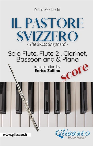 Il Pastore Svizzero - Solo Flute, Woodwinds and Piano (score) - Enrico Zullino - Pietro Morlacchi