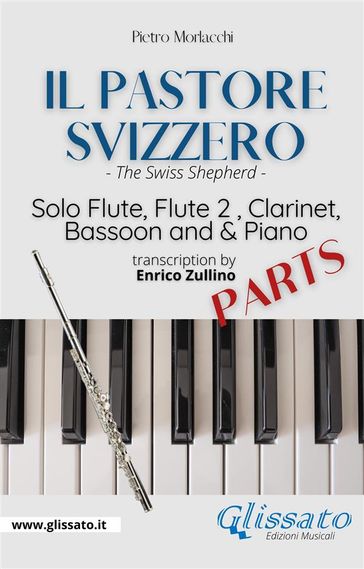 Il Pastore Svizzero - Solo Flute, Woodwinds and Piano (set of parts) - Enrico Zullino - Pietro Morlacchi