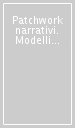 Patchwork narrativi. Modelli ed esperienze tra identità e dialogo