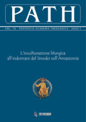 Path (2020). 19: L  inculturazione liturgica all indomani del Sinodo sull Amazzonia