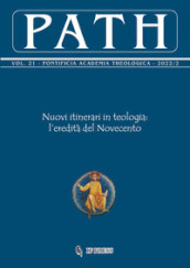 Path (2022). 21/2: Nuovi itinerari in teologia. L eredità del Novecento