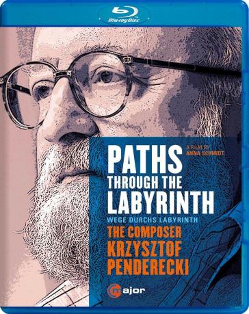 Paths through the labyrinth - Krzysztof Penderecki