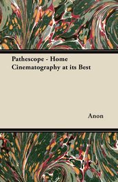 PathÃ©scope - Home Cinematography at its Best