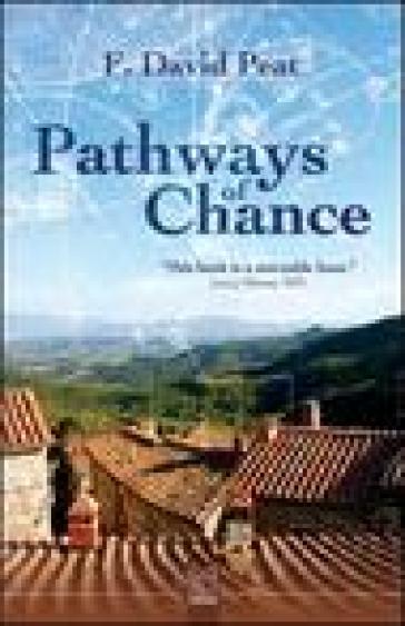 Pathways of chance - F. David Peat