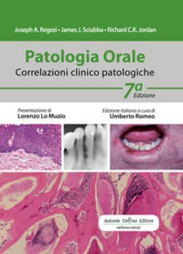 Patologia orale. Correlazioni clinico-patologiche. Con espansione online