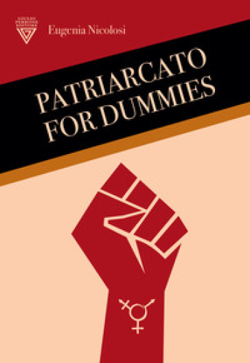 Patriarcato for dummies - Eugenia Nicolosi