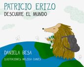 Patricio Erizo descubre el mundo