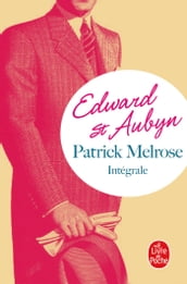 Patrick Melrose, l intégrale