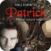 Patrick (Principi azzurro sangue #2)