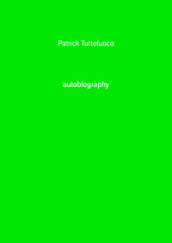Patrick Tuttofuoco . Autobiography. Ediz. illustrata. 5.