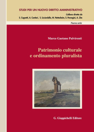 Patrimonio culturale e ordinamento pluralista - Marco Gaetano Pulvirenti