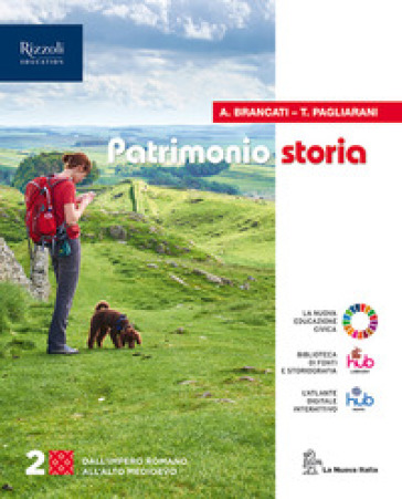 Patrimonio storia. Per le Scuole superiori. Con e-book. Con espansione online. Vol. 2 - Antonio Brancati - Trebi Pagliarani