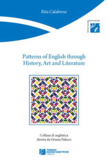 Patterns of English through history, art and literature - Rita Calabrese | Manisteemra.org