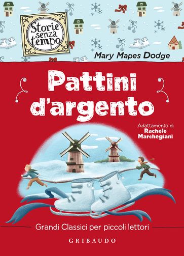 Pattini d'argento - Mary Mapes Dodge - Rachele Marchegiani