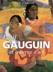 Paul Gauguin et œuvres d art
