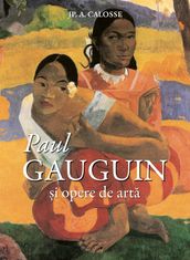Paul Gauguin i opere de arta