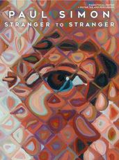 Paul Simon: Stranger to Stranger