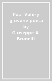 Paul Valéry giovane poeta