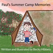Paul s Summer Camp Memories
