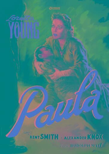 Paula (Versione Cinematografica Italiana+Versione Integrale - Rudolph Mate