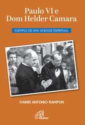 Paulo VI e Dom Helder Camara