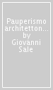 Pauperismo architettonico e architettura gesuitica. Dalla chiesa ad aula al Gesù di Roma